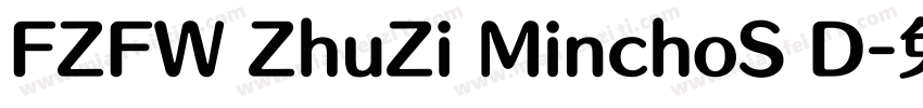 FZFW ZhuZi MinchoS D字体转换